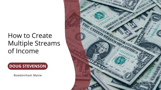 How to Create Multiple Streams of Income